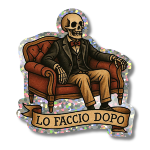 Adesivo Glitterato - Lo Faccio Dopo
