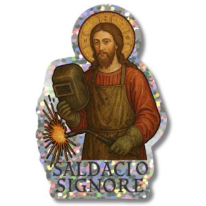 Adesivo Glitterato - Saldaci o Signore