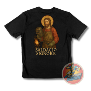 [NEW] T-Shirt - Saldaci o Signore