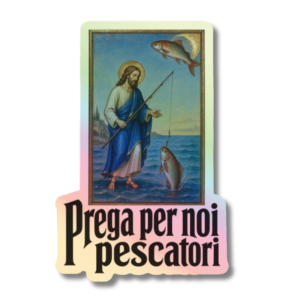 Adesivo Holo - Prega per noi Pescatori